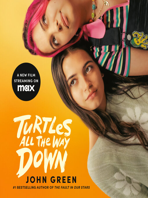 John Green创作的Turtles All the Way Down作品的详细信息 - 可供借阅